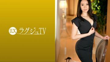 259LUXU-1574 奢华TV 1566 炮友说在结婚前想发散欲望！久违地品尝年轻肉棒、展示淫荡做爱技巧！全身被难得的做爱快乐所支配、丧失意识尽情高潮！